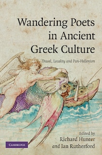 Front cover_Wandering Poets in Ancient Greek Culture