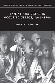 Couverture_Famine and Death in Occupied Greece, 1941–1944