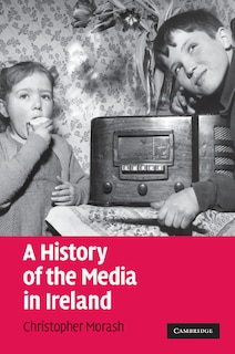Front cover_A History of the Media in Ireland