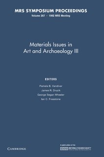 Front cover_Materials Issues In Art And Archaeology Iii: Volume 267