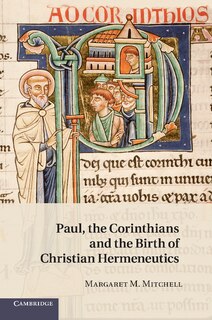 Front cover_Paul, the Corinthians and the Birth of Christian Hermeneutics