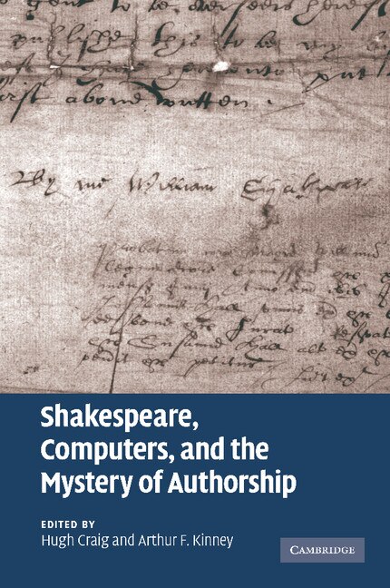 Front cover_Shakespeare, Computers, and the Mystery of Authorship