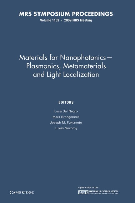Front cover_Materials for Nanophotonics — Plasmonics, Metamaterials and Light Localization: Volume 1182
