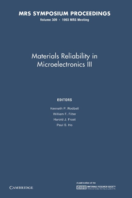 Front cover_Materials Reliability In Microelectronics Iii: Volume 309