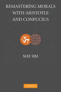 Couverture_Remastering Morals with Aristotle and Confucius