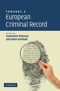 Front cover_Towards a European Criminal Record