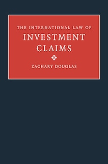 Front cover_The International Law of Investment Claims