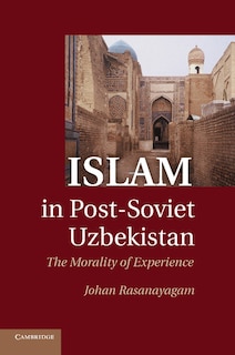 Front cover_Islam in Post-Soviet Uzbekistan