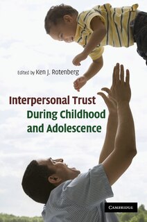 Front cover_Interpersonal Trust during Childhood and Adolescence