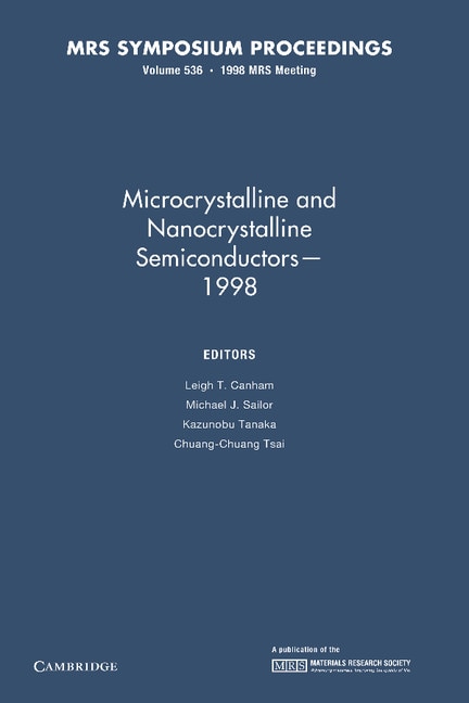 Couverture_Microcrystalline and Nanocrystalline Semiconductors — 1998: Volume 536