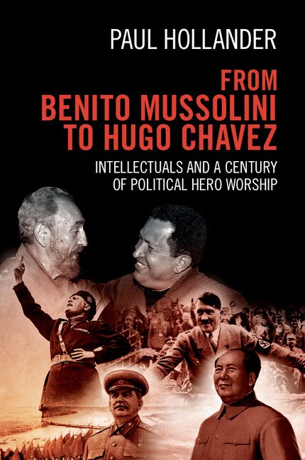 Couverture_From Benito Mussolini To Hugo Chavez