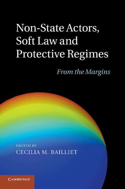 Front cover_Non-state Actors, Soft Law And Protective Regimes