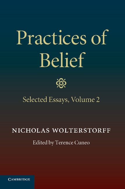 Front cover_Practices Of Belief: Volume 2, Selected Essays