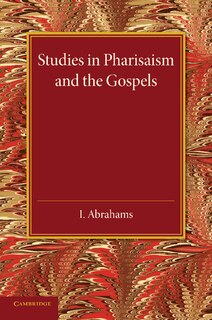 Front cover_Studies In Pharisaism And The Gospels: Volume 2