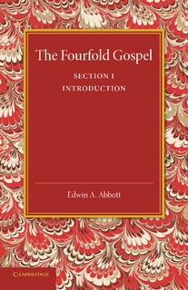 Front cover_The Fourfold Gospel: Volume 1, Introduction