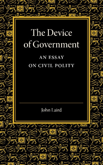 Front cover_The Device Of Government