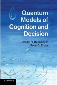 Couverture_Quantum Models Of Cognition And Decision