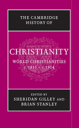 The Cambridge History Of Christianity