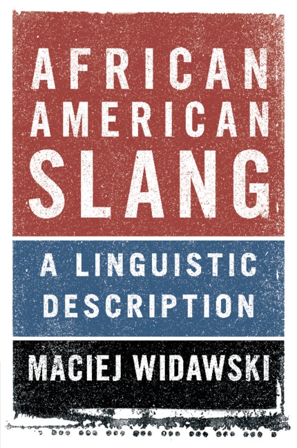 African American Slang: A Linguistic Description