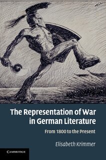 Front cover_The Representation Of War In German Literature