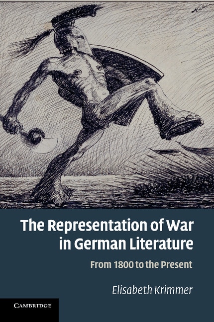 Front cover_The Representation Of War In German Literature