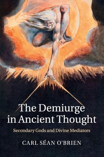 Couverture_The Demiurge In Ancient Thought