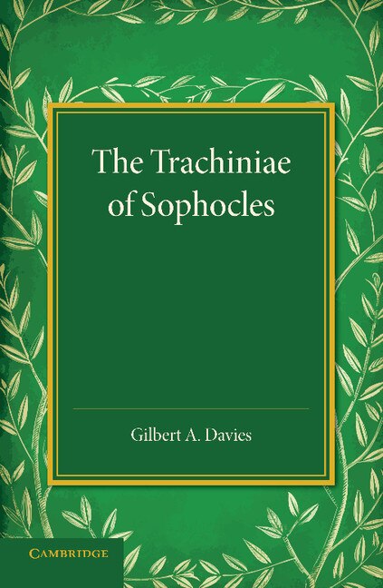 Front cover_The Trachiniae Of Sophocles