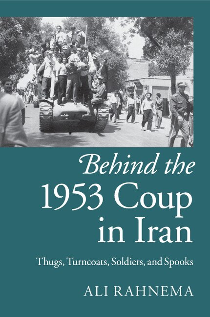 Front cover_Behind The 1953 Coup In Iran