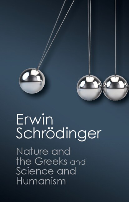 Front cover_'nature And The Greeks' And 'science And Humanism'