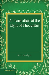Front cover_A Translation Of The Idylls Of Theocritus