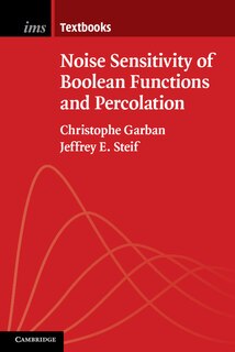 Front cover_Noise Sensitivity Of Boolean Functions And Percolation