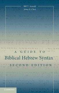 Front cover_A Guide To Biblical Hebrew Syntax