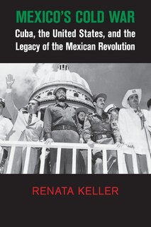 Front cover_Mexico's Cold War