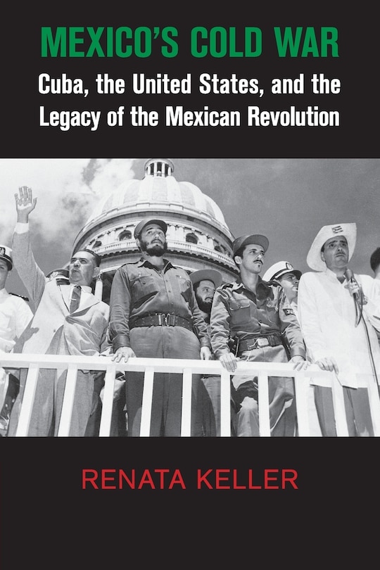 Front cover_Mexico's Cold War