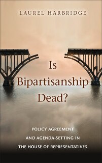 Front cover_Is Bipartisanship Dead?