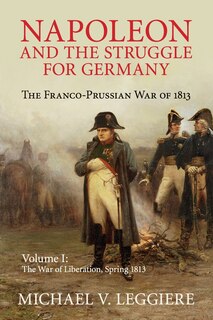 Front cover_Napoleon And The Struggle For Germany