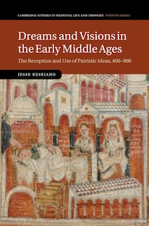 Couverture_Dreams and Visions in the Early Middle Ages