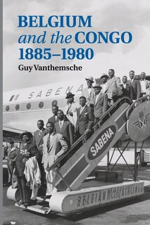 Front cover_Belgium and the Congo, 1885–1980