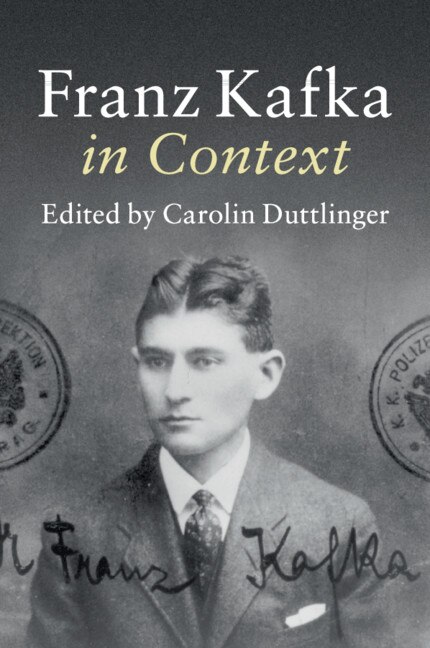 Front cover_Franz Kafka In Context