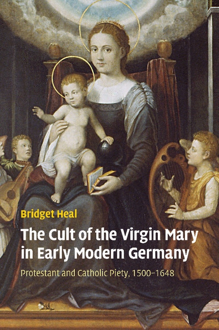 Couverture_The Cult of the Virgin Mary in Early Modern Germany