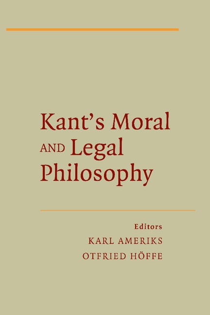 Front cover_Kant's Moral And Legal Philosophy