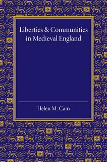 Front cover_Liberties And Communities In Medieval England