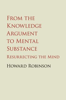 Couverture_From The Knowledge Argument To Mental Substance