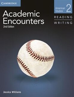 Couverture_Academic Encounters Level 2 Student's Book Reading And Writing And Writing Skills Interactive Pack