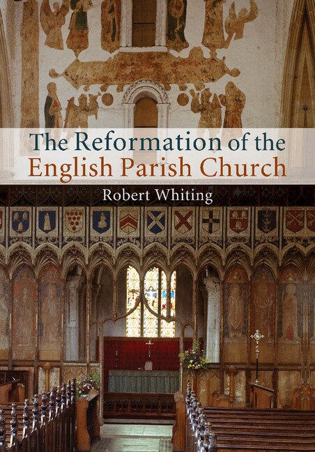 Couverture_The Reformation Of The English Parish Church