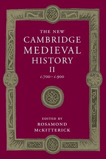 Front cover_The New Cambridge Medieval History: Volume 2, c.700-c.900