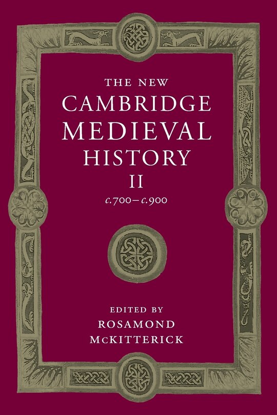 Front cover_The New Cambridge Medieval History: Volume 2, c.700-c.900