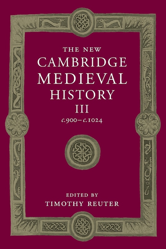 Front cover_The New Cambridge Medieval History: Volume 3, c.900-c.1024