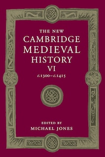 Front cover_The New Cambridge Medieval History: Volume 6, c.1300-c.1415