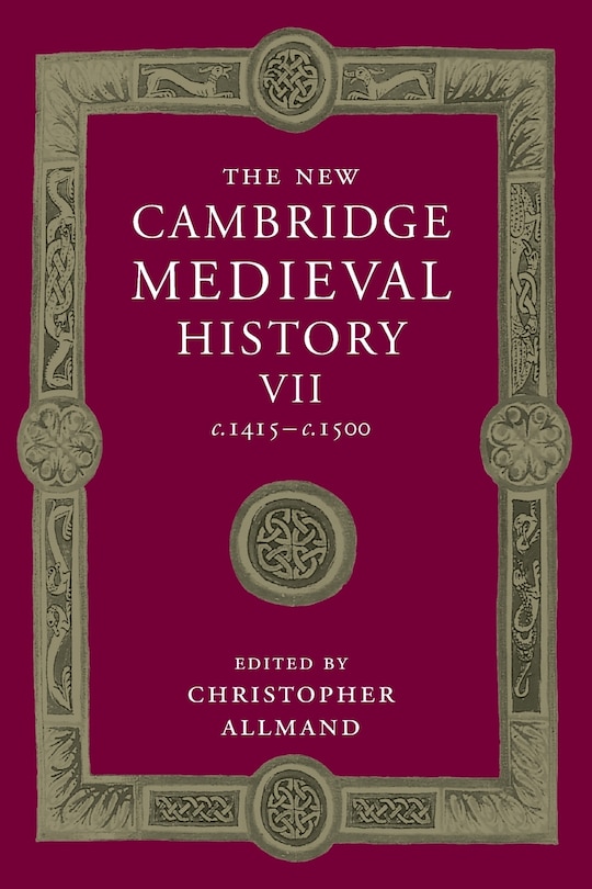Front cover_The New Cambridge Medieval History: Volume 7, c.1415–c.1500
